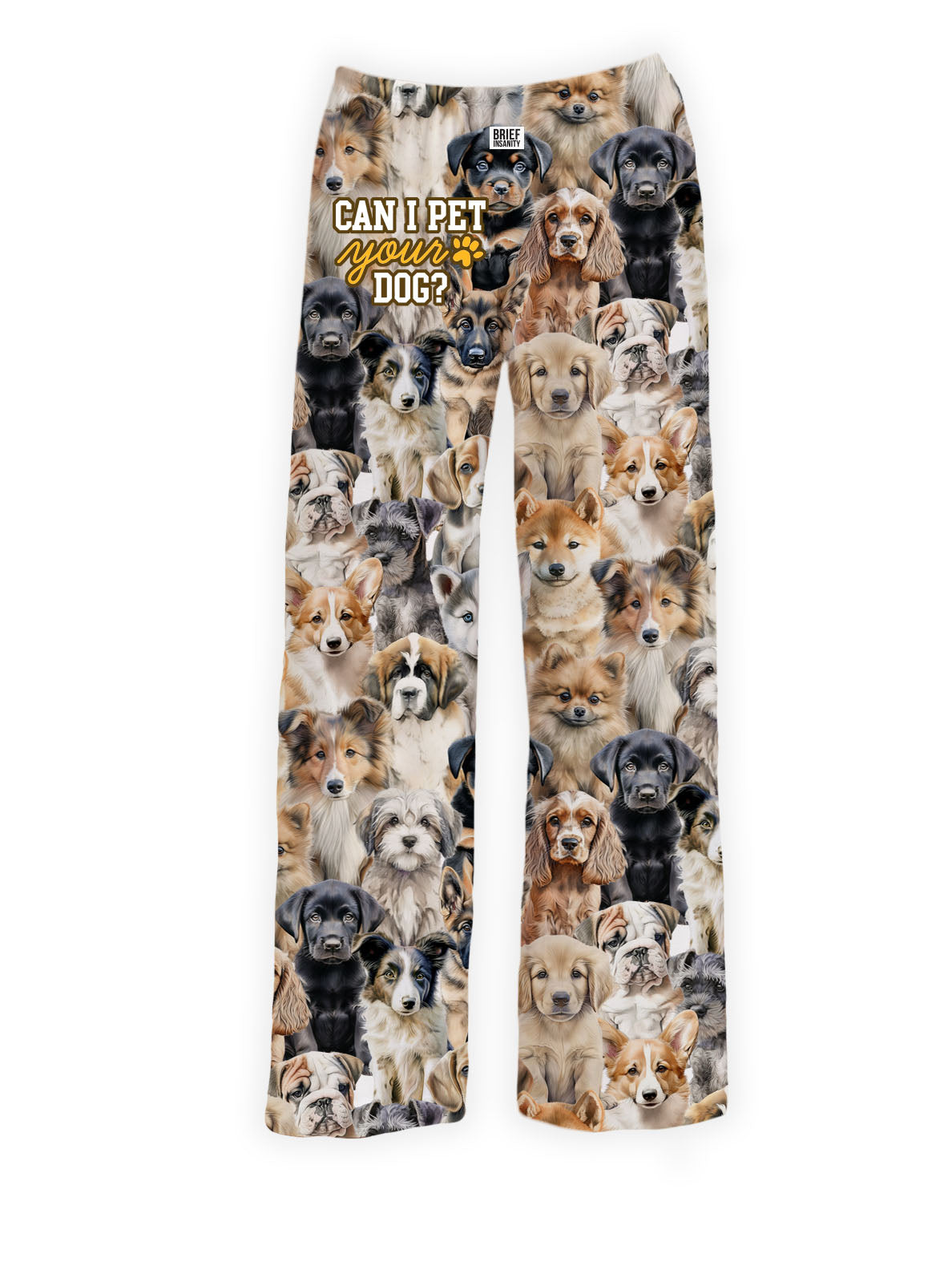BRIEF INSANITY's Pet Your Dog Pajama Lounge Pants