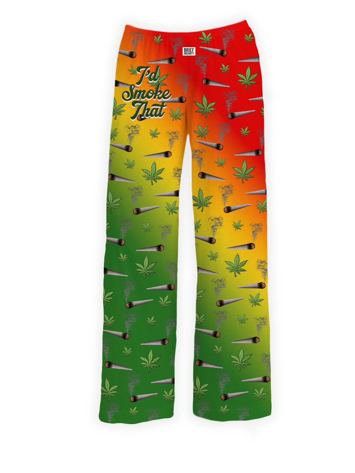 BRIEF INSANITY's I'd Smoke That Pajama Lounge Pants