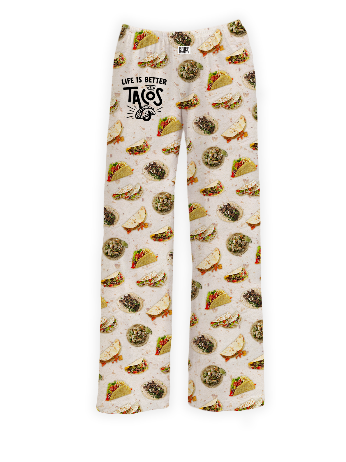 BRIEF INSANITY's Life Is Better with Tacos Pajama Lounge Pants