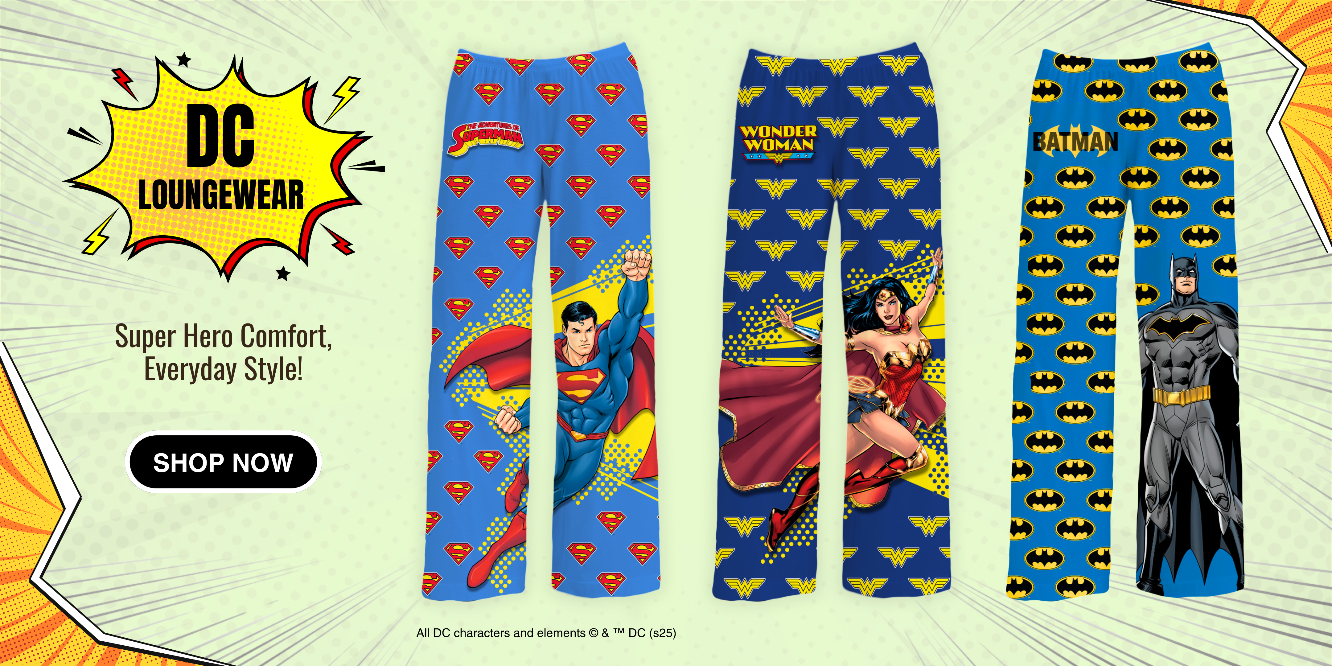 DC Loungewear - Super Hero Comfort, Everyday Style! - SHOP NOW