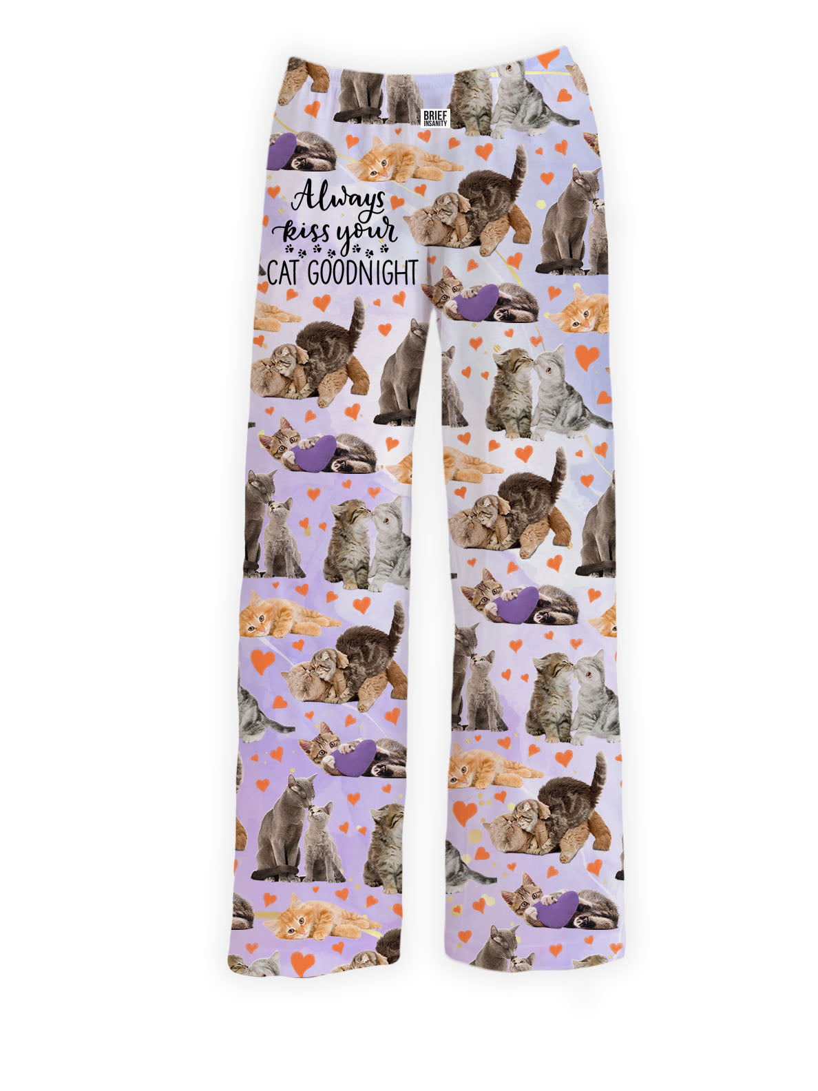 BRIEF INSANITY Always Kiss Your Cat Goodnight Pajama Lounge Pants