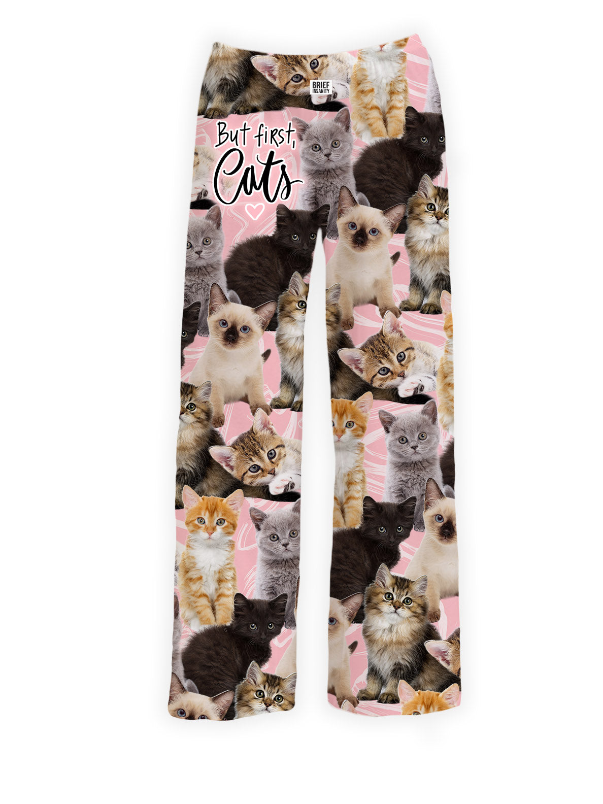 BRIEF INSANITY's But First Cats Pajama Lounge Pants