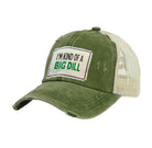 BRIEF INSANITY I'm Kind of a Big Dill Vintage Distressed Trucker Adult Hat
