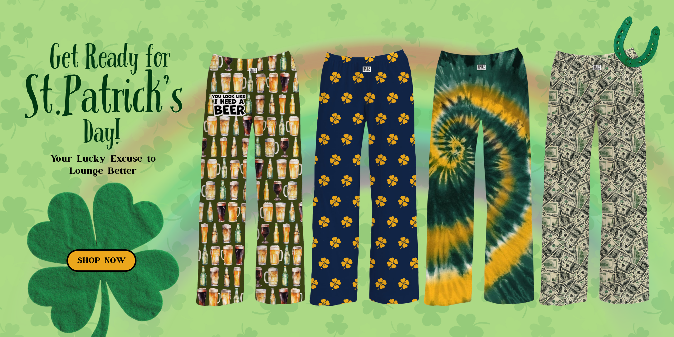 Get Ready for St. Patrick's Day! Your Lucky Excuse to Lounge Better - SHOP NOW
