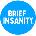 Brief Insanity