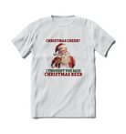 Full of Christmas Beer Short Sleeve T-Shirt