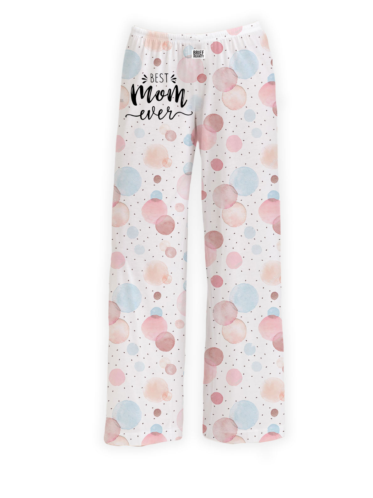 BRIEF INSANITY Best Mom Ever Pajama Lounge Pants