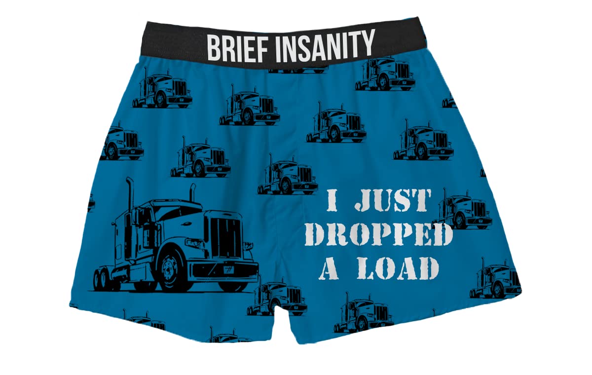 BRIEF INSANITY I Just Dropped a Load Truck Boxer Shorts
