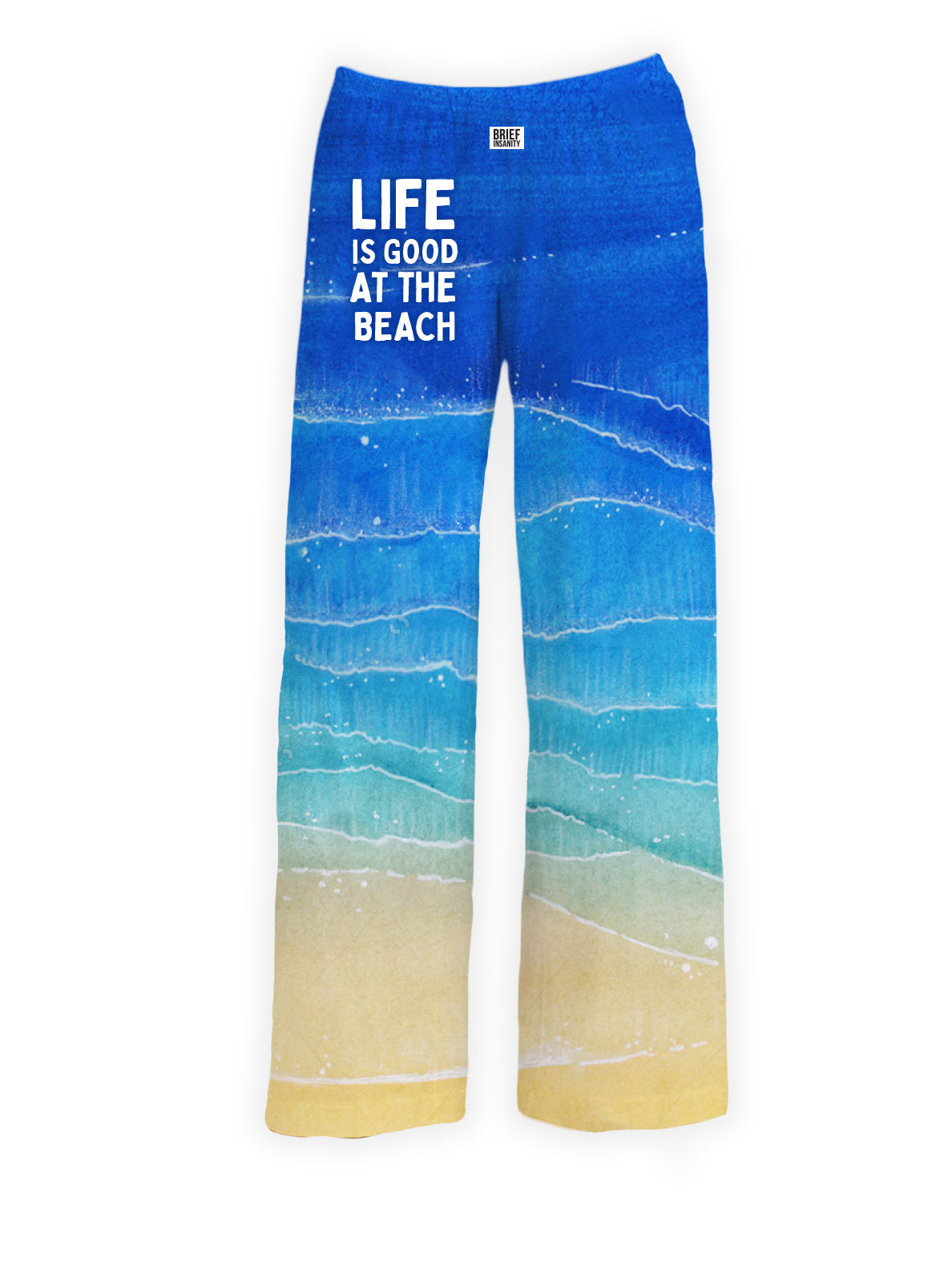 BRIEF INSANITY Life Is Good At The Beach Pajama Lounge Pants