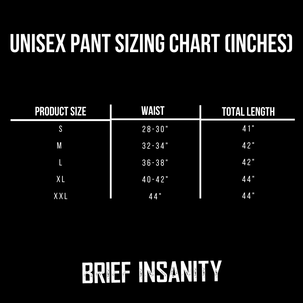 BRIEF INSANITY Unisex Pants Sizing Chart (Inches)